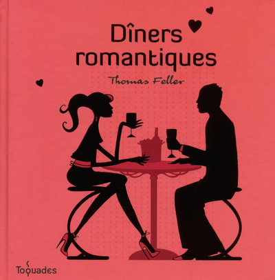 Kniha Dîners romantiques Thomas Feller