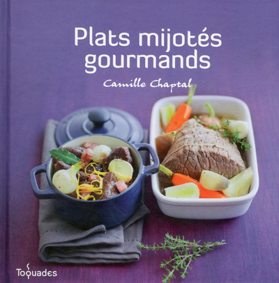 Knjiga Plats mijotés gourmands Camille Chaptal