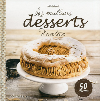 Kniha Les meilleurs desserts d'antan Julie Schwob