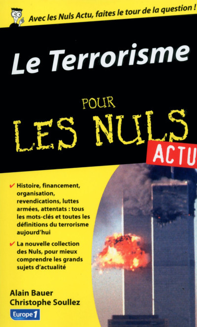 Book Le terrorisme aujourd'hui Pour les Nuls Actu Alain Bauer