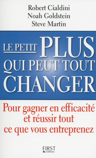 Könyv Le petit PLUS qui peut tout changer Robert B. Cialdini