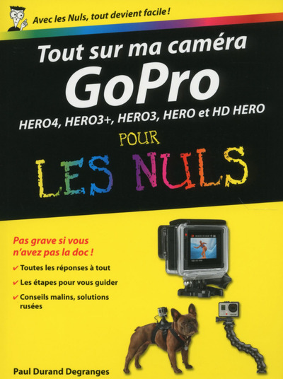 Knjiga Tout sur ma caméra GoPro Pour les Nuls Paul Durand Degranges
