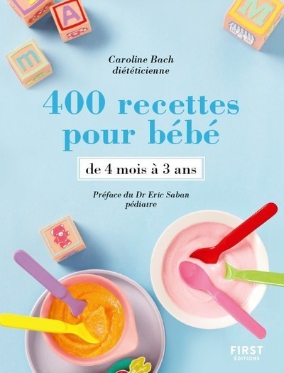 Carte 400 recettes pour bébé Caroline Bach