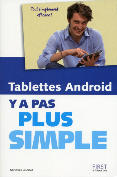 Książka Tablettes Android Y a pas plus simple Servane Heudiard