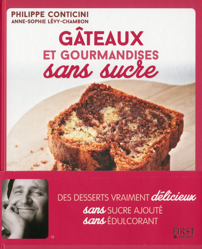 Книга Gâteaux et gourmandises sans sucre Philippe Conticini
