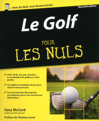 Könyv Le Golf Pour les Nuls, Nouvelle édition Gary McCord