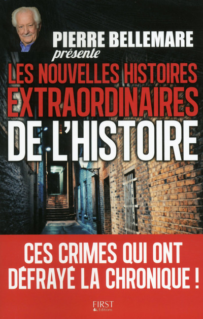 Kniha Pierre Bellemare présente les nouvelles histoires extraordinaires de l'Histoire collegium