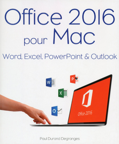 Knjiga Office 2016 pour Mac Paul Durand Degranges