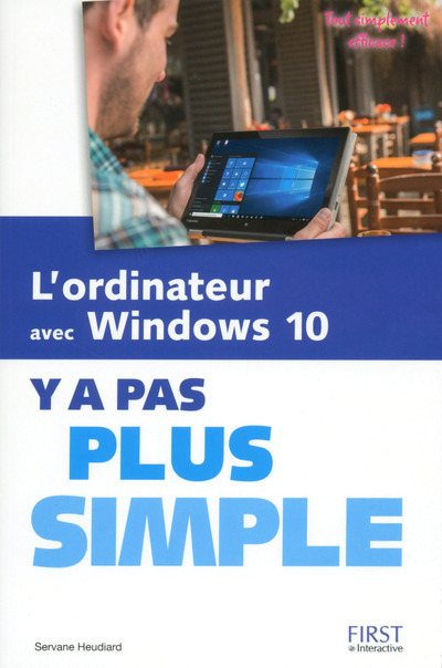 Könyv L'Ordinateur avec Windows 10 Y a pas plus simple Servane Heudiard