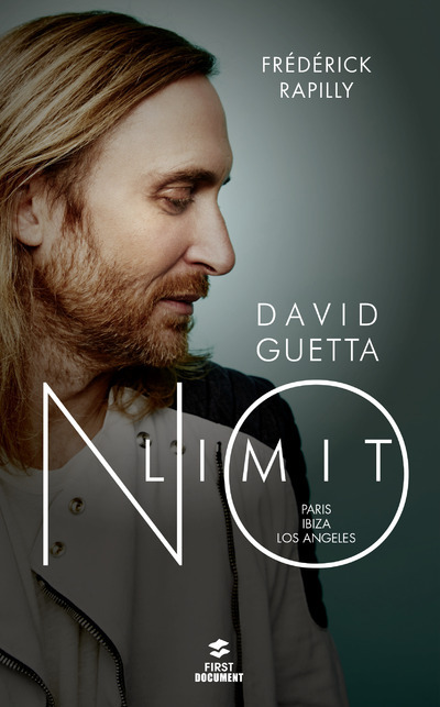 Livre David Guetta, no limit Frédérick Rapilly