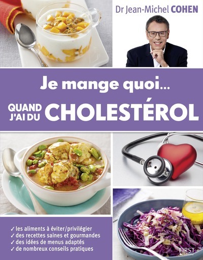 Kniha Je mange quoi... Quand j'ai du cholestérol Jean-Michel Cohen