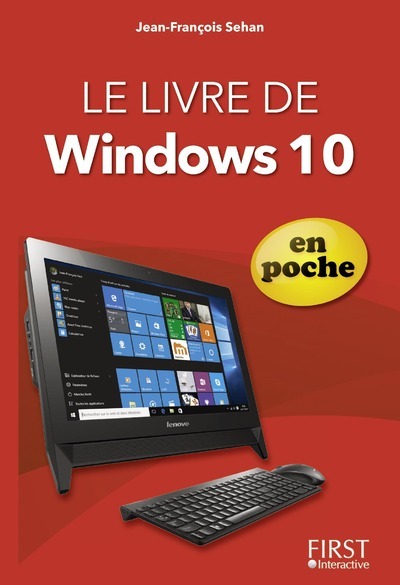 Könyv Le Livre de Windows 10 en Poche Jean-François Sehan