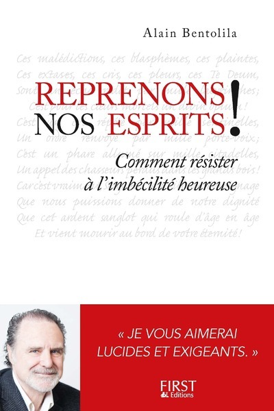 Knjiga Reprenons nos esprits ! Alain Bentolila