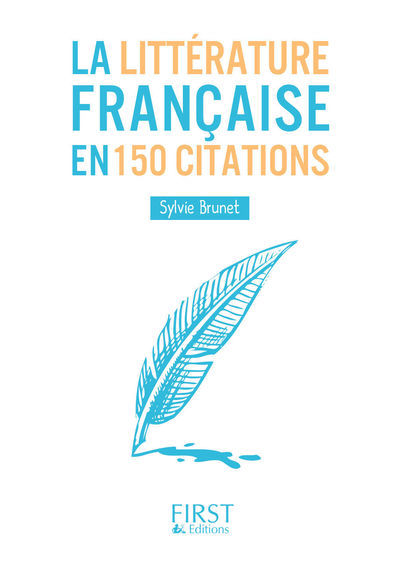 Kniha Petit livre de - La littérature française en 150 citations Sylvie H. Brunet