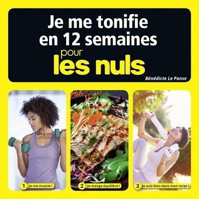 Kniha Je me tonifie en 12 semaines Pour Les Nuls Bénédicte Le Panse