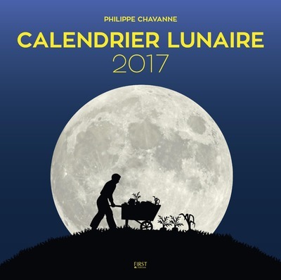 Book Calendrier Lunaire 2017 Philippe Chavanne