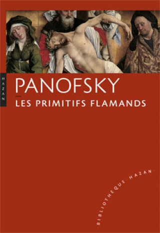 Kniha Les Primitifs flamands Erwin Panofsky