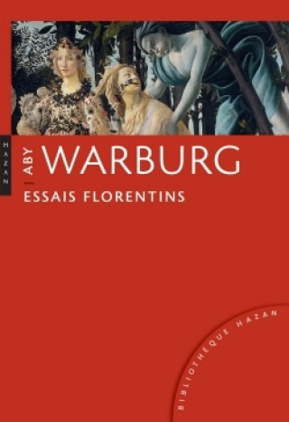 Book Aby Warburg. Essais florentins Aby Warburg