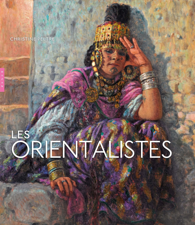 Carte Les Orientalistes. Édition 2018 Christine Peltre