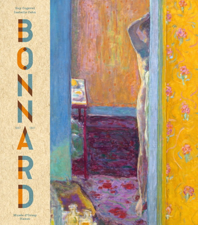 Kniha Pierre Bonnard. Peindre l'Arcadie Edition 2019 Guy Cogeval