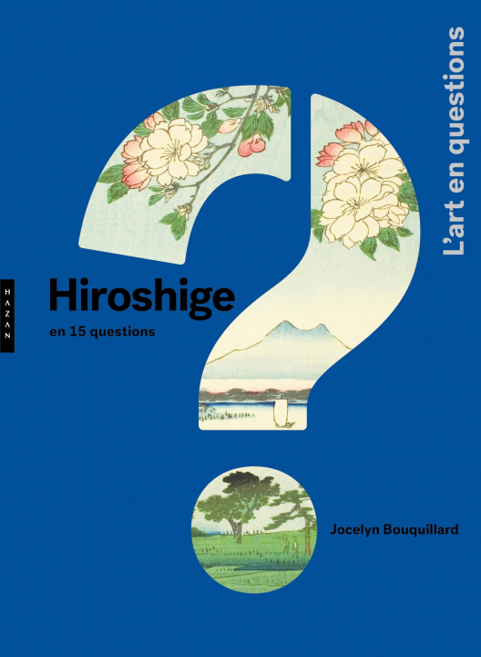 Kniha Hiroshige en 15 questions Jocelyn Bouquillard