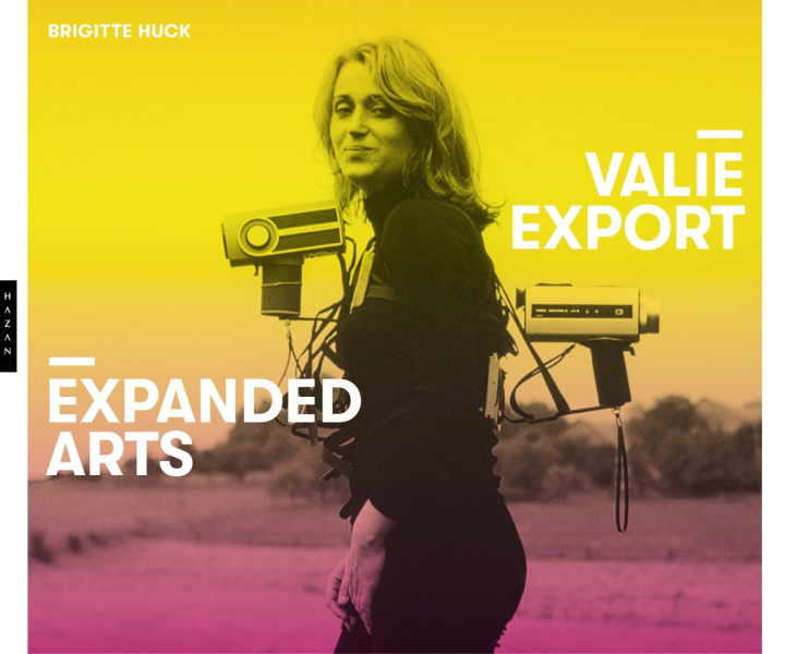 Livre Valie Export : Expanded Arts Brigitte Huck