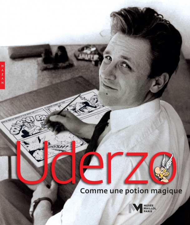 Kniha Uderzo, comme une potion magique (catalogue officiel d'exposition-musée Maillol) 