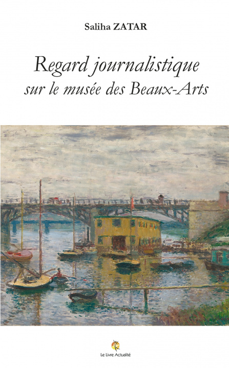 Carte Regard journalistique sur le musée des Beaux-Arts de Rouen et ses expositions Saliha ZATAR