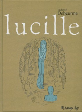 Knjiga Lucille Debeurme