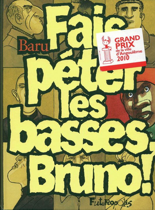 Knjiga Fais péter les basses, Bruno ! Baru