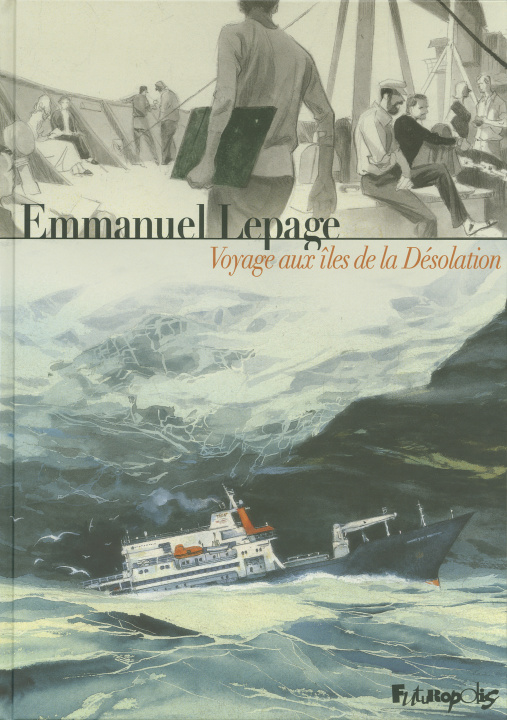 Kniha Voyage aux îles de la Désolation Lepage