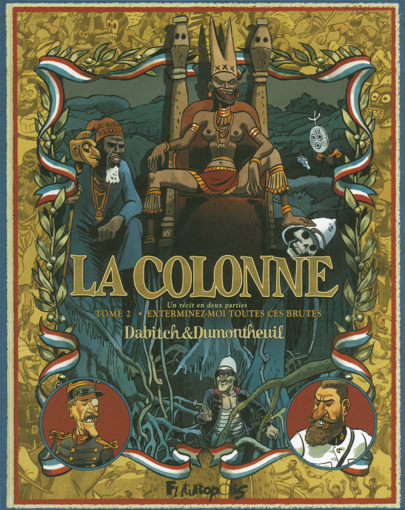 Buch La colonne 2 Exterminez-moi toutes ces brutes Dumontheuil