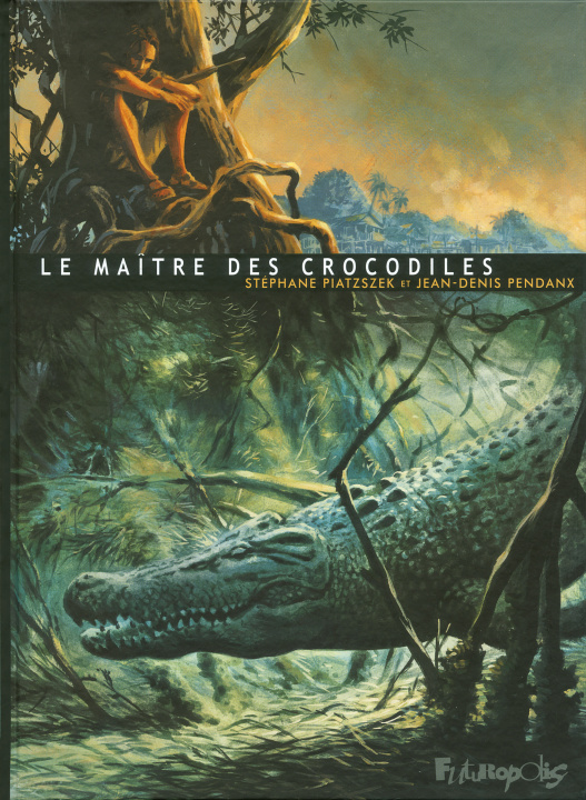 Book Le Maître des crocodiles Piatzszek