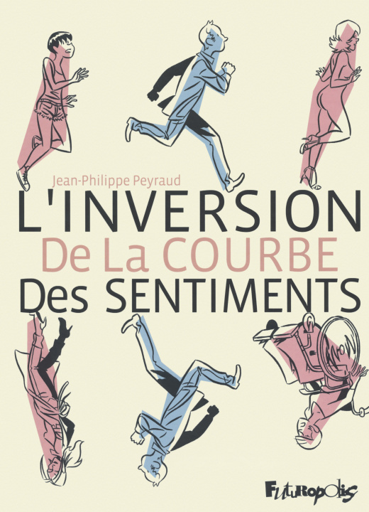 Knjiga L'inversion de la courbe des sentiments Peyraud