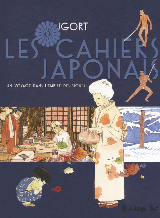 Kniha Les Cahiers Japonais Igort
