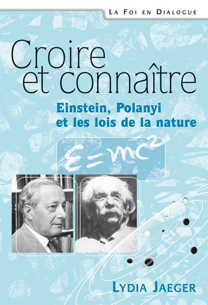 Kniha Croire et connaître : Einstein, Polanyi LYDIA