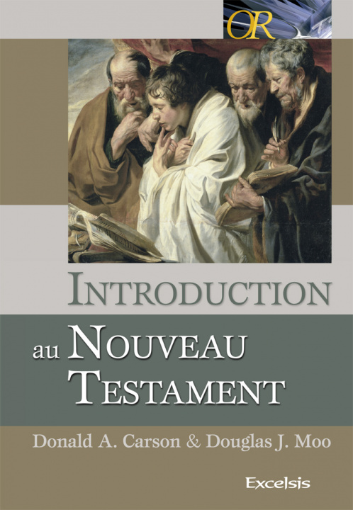 Knjiga Introduction au Nouveau Testament D.A. & MOO D.