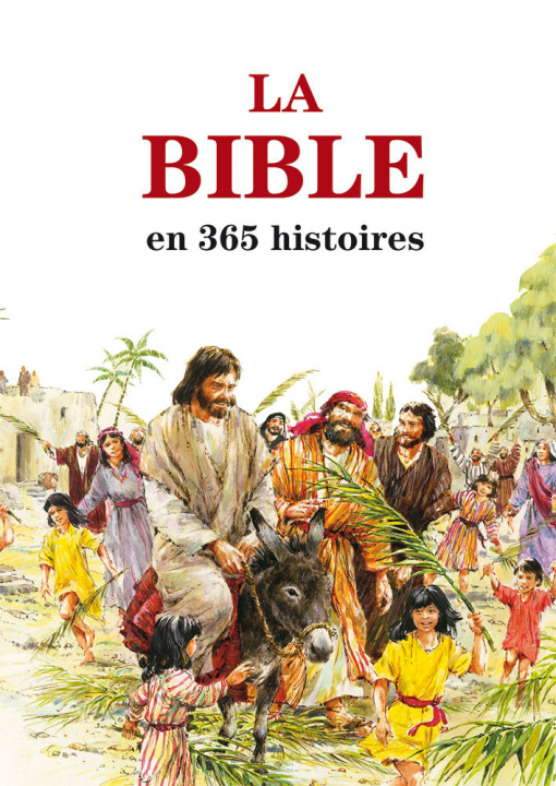 Kniha La Bible en 365 histoires (édition révisée) Mary Batchelor