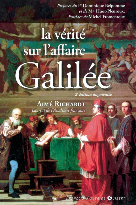 Knjiga La vérité sur l'affaire Galilée Aimé Richardt