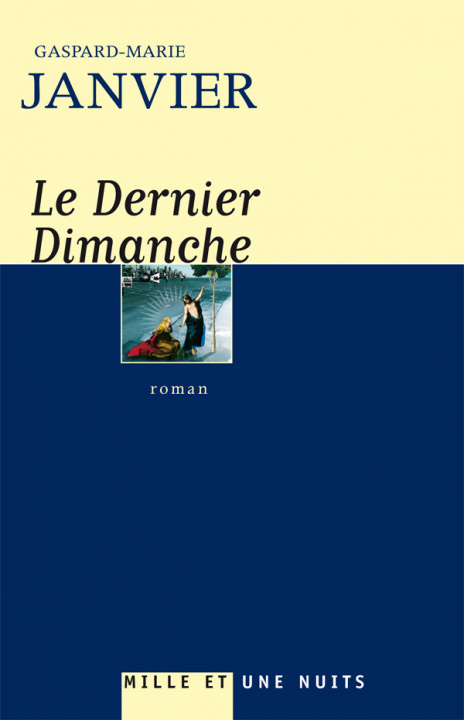 Knjiga Le Dernier dimanche Gaspard-Marie Janvier