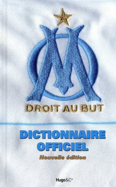 Kniha Dictionnaire officiel Olympique de Marseille Thierry Agnello