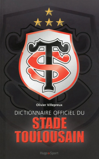 Kniha Dictionnaire officiel du Stade Toulousain Olivier Villepreux