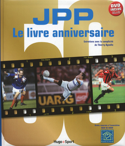 Kniha J.P.P. Le livre anniversaire Thierry Agnello