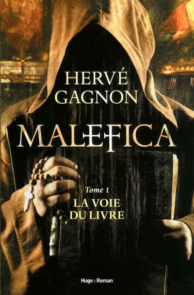 Carte Malefica T01 La voie du livre Hervé Gagnon