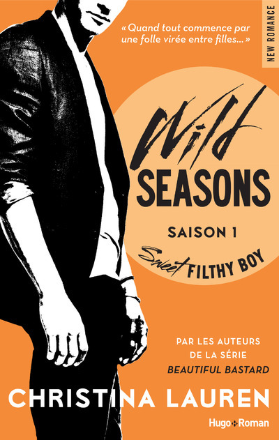 Könyv Wild Seasons Saison 1 Sweet filthy boy Christina Lauren