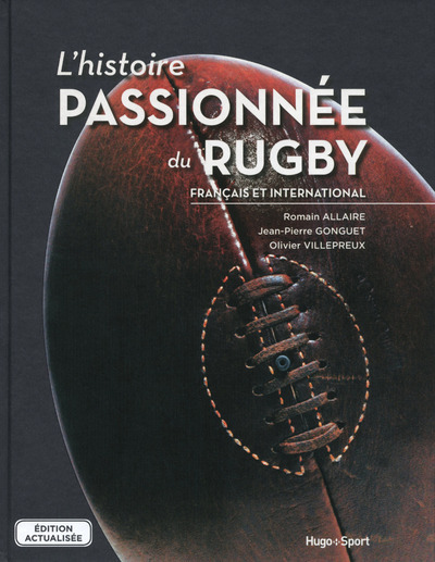 Kniha L'histoire passionnée du rugby Romain Allaire