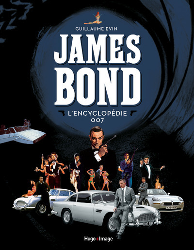 Kniha James Bond L'encyclopédie 007 Guillaume Evin