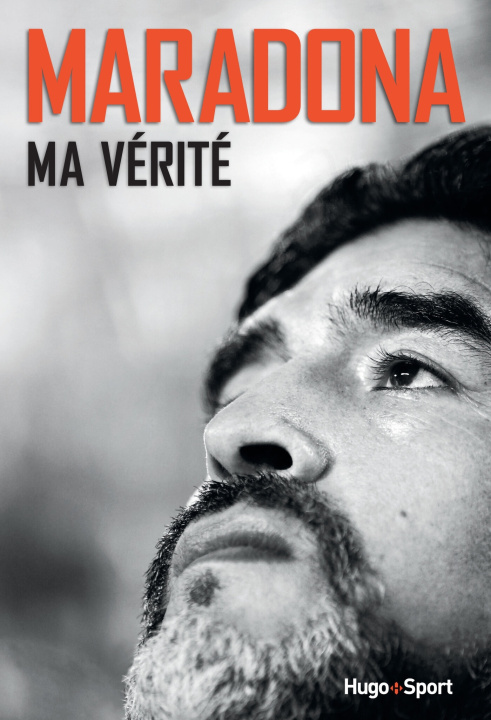 Kniha Maradona Ma vérité Diego Maradona