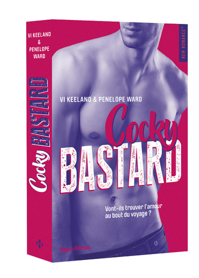 Book Cocky Bastard - Version française Penelope Ward