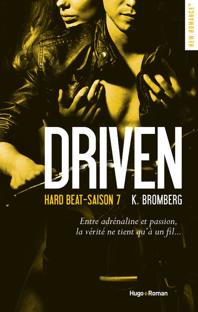 Knjiga Driven hard beat Saison 7 K. Bromberg